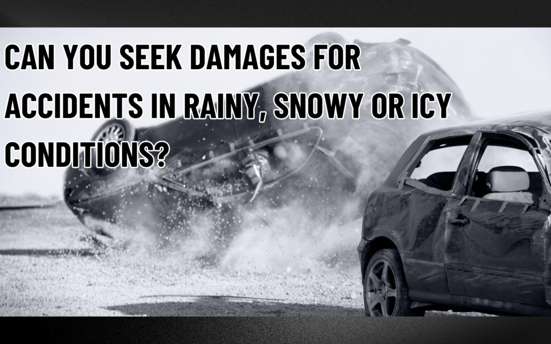Your Right to Full and Fair Compensation after a Bad Weather Accident