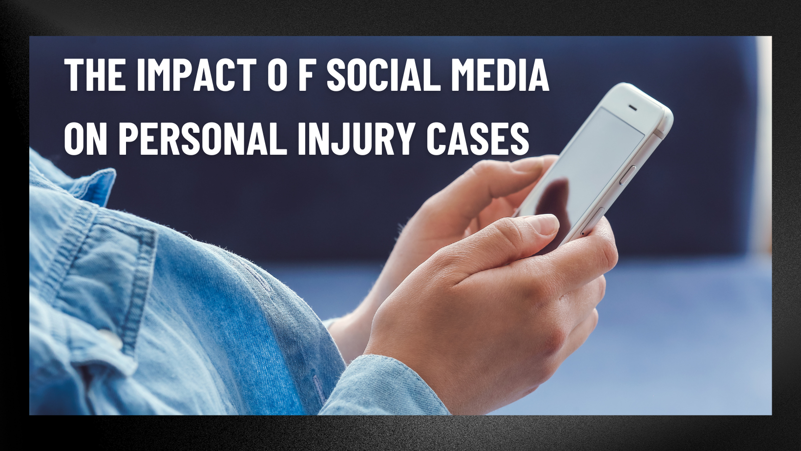 Potential Impact of Social Media on Personal Injury Case